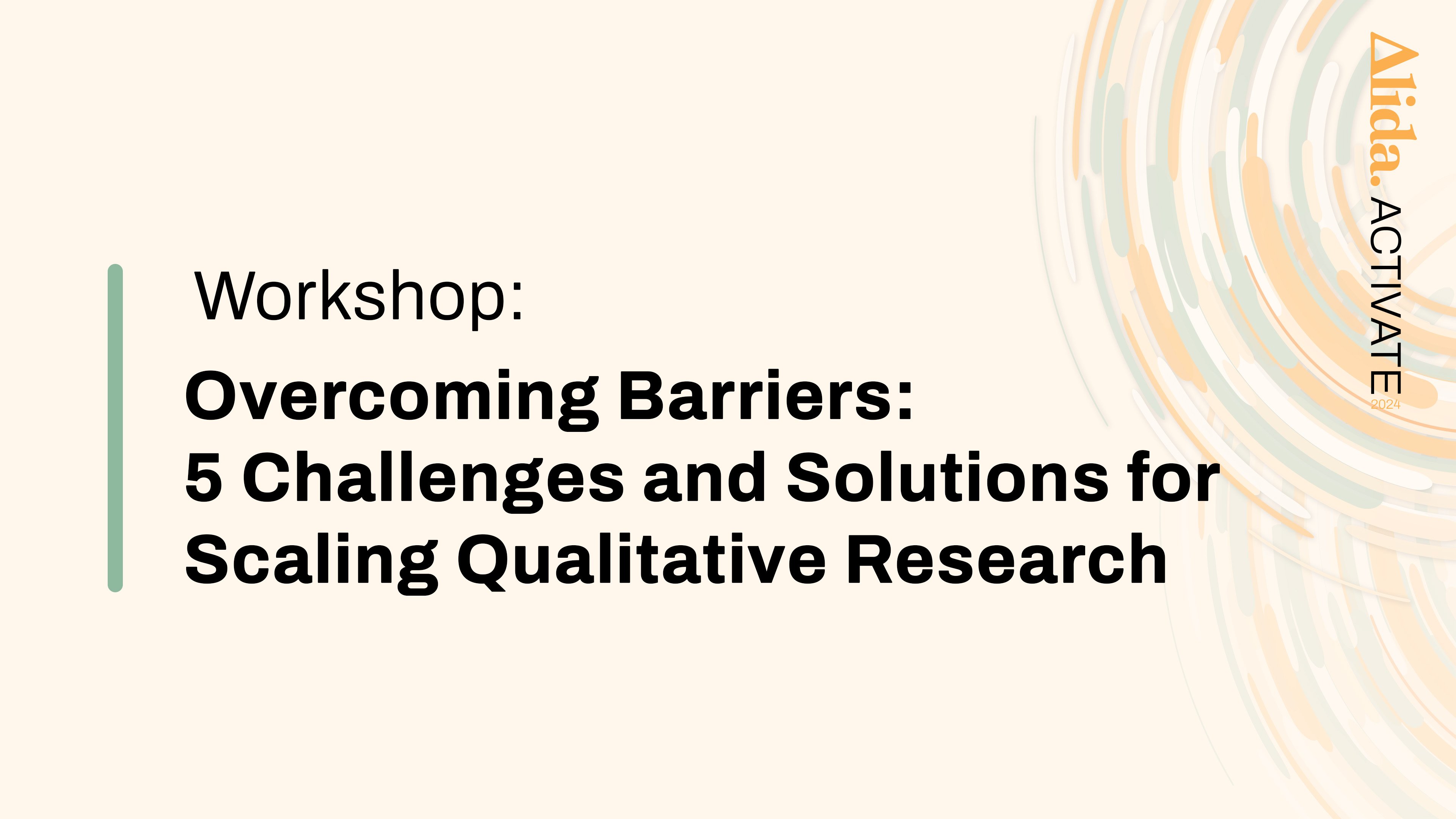 Overcoming Barriers_  5 Challenges and Solutions for Scaling Qualitative Research@2x